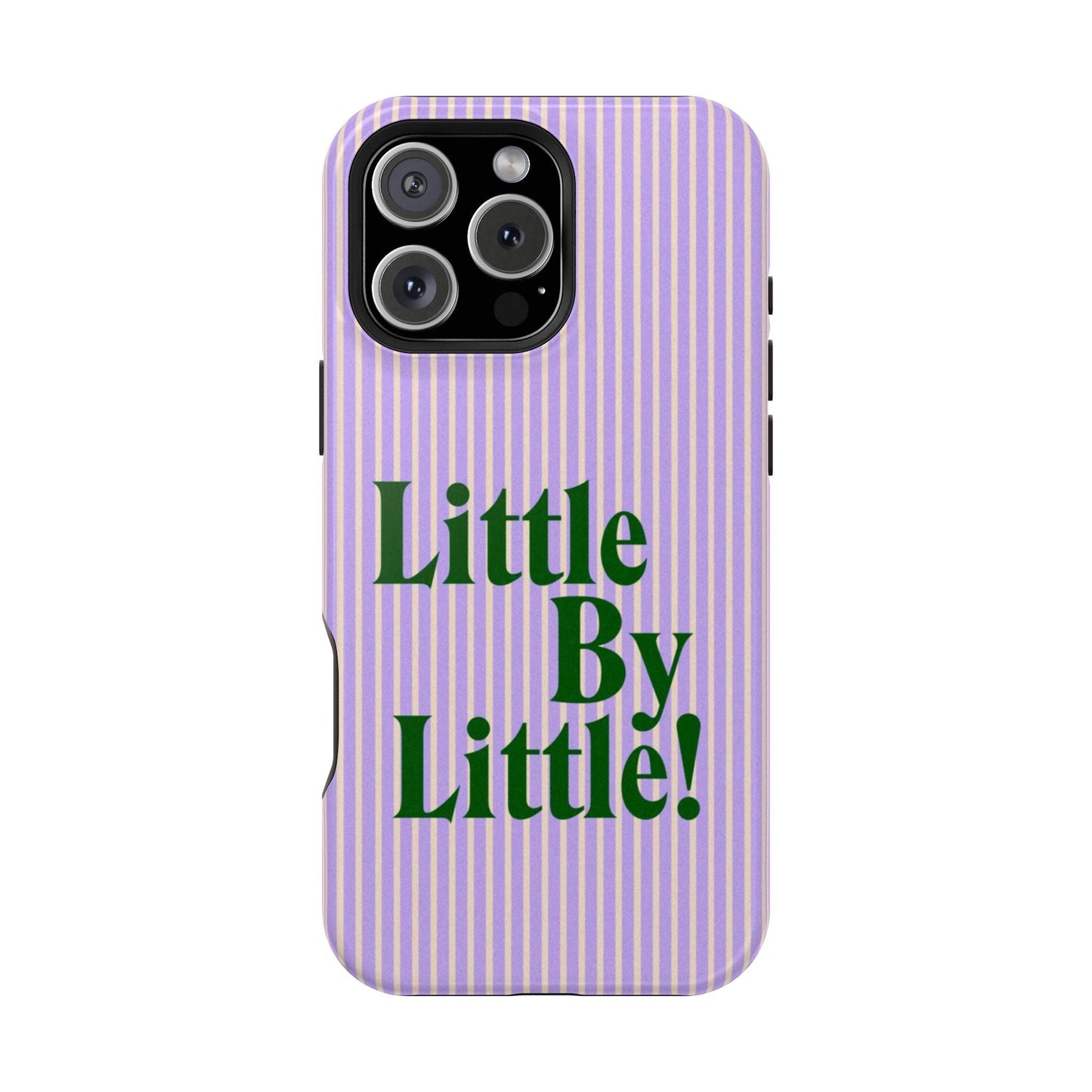 Little by Little Phone Case - SmartHomeGoodies