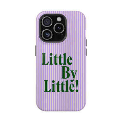 Little by Little Phone Case - SmartHomeGoodies