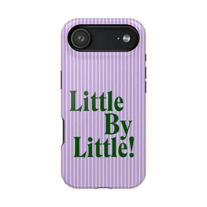 Little by Little Phone Case - SmartHomeGoodies