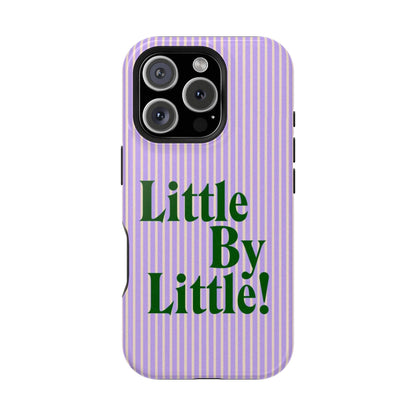 Little by Little Phone Case - SmartHomeGoodies