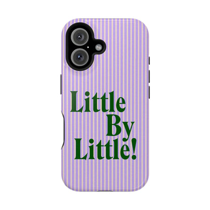 Little by Little Phone Case - SmartHomeGoodies