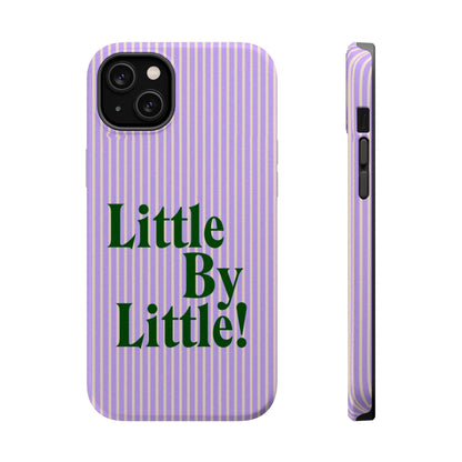 Little by Little Phone Case - SmartHomeGoodies
