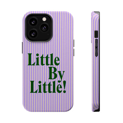 Little by Little Phone Case - SmartHomeGoodies