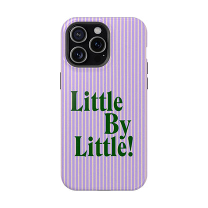 Little by Little Phone Case - SmartHomeGoodies