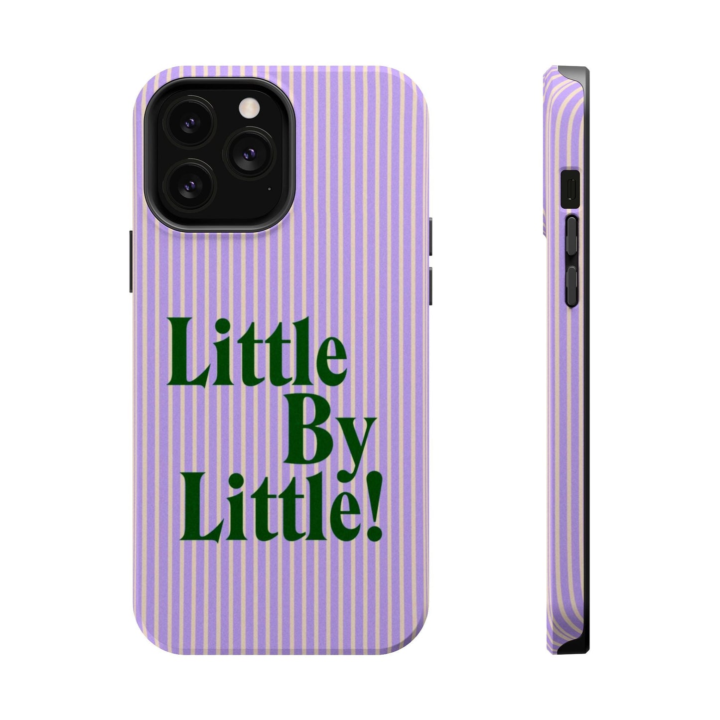 Little by Little Phone Case - SmartHomeGoodies