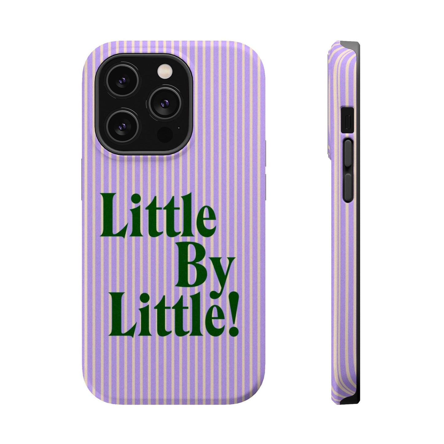 Little by Little Phone Case - SmartHomeGoodies