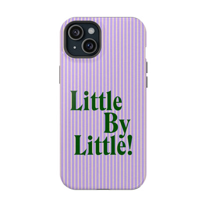 Little by Little Phone Case - SmartHomeGoodies