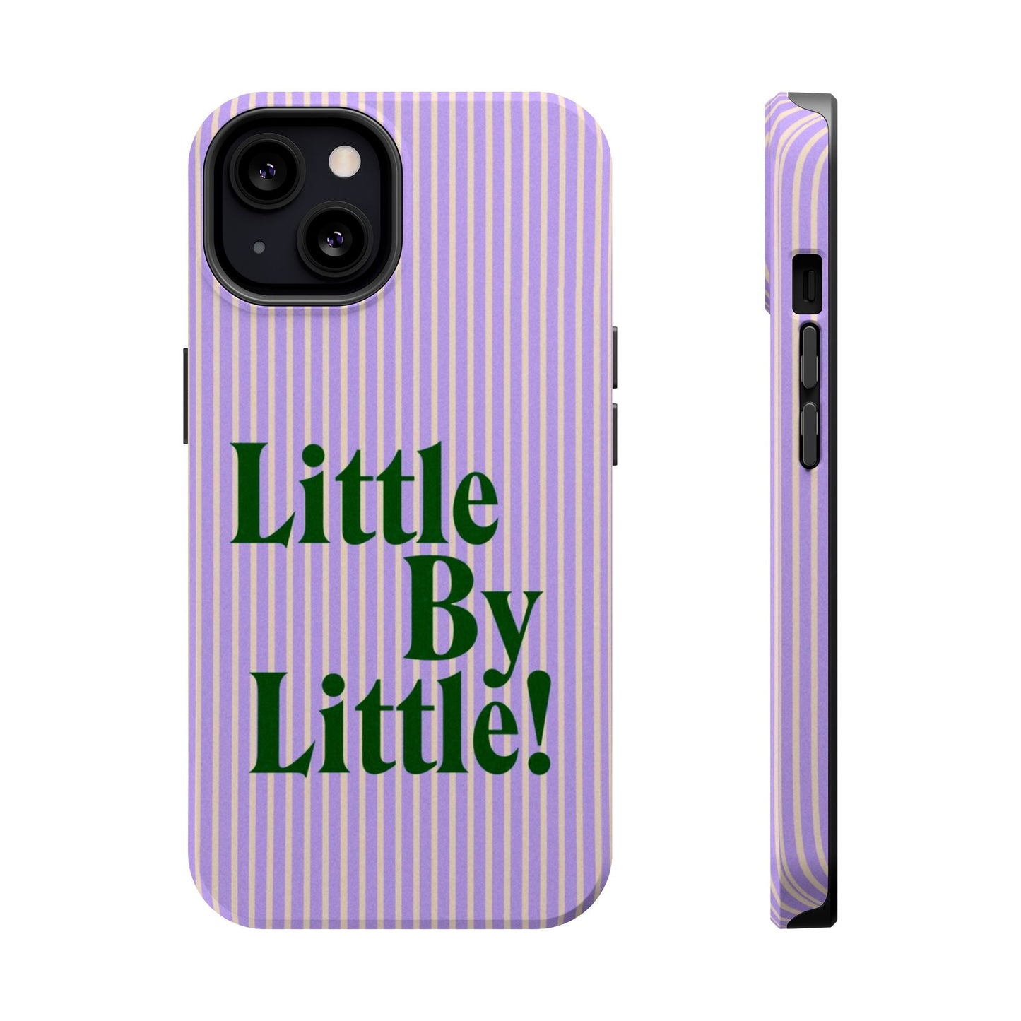 Little by Little Phone Case - SmartHomeGoodies