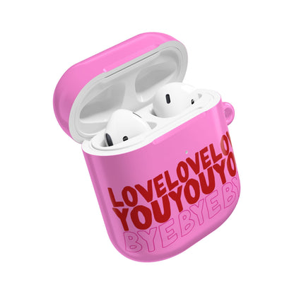 Love You Bye AirPod Case in Cute Pink - SmartHomeGoodies