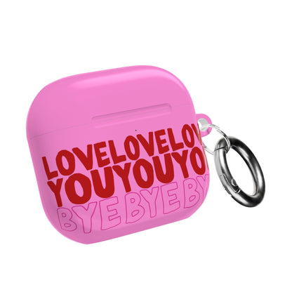 Love You Bye AirPod Case in Cute Pink - SmartHomeGoodies
