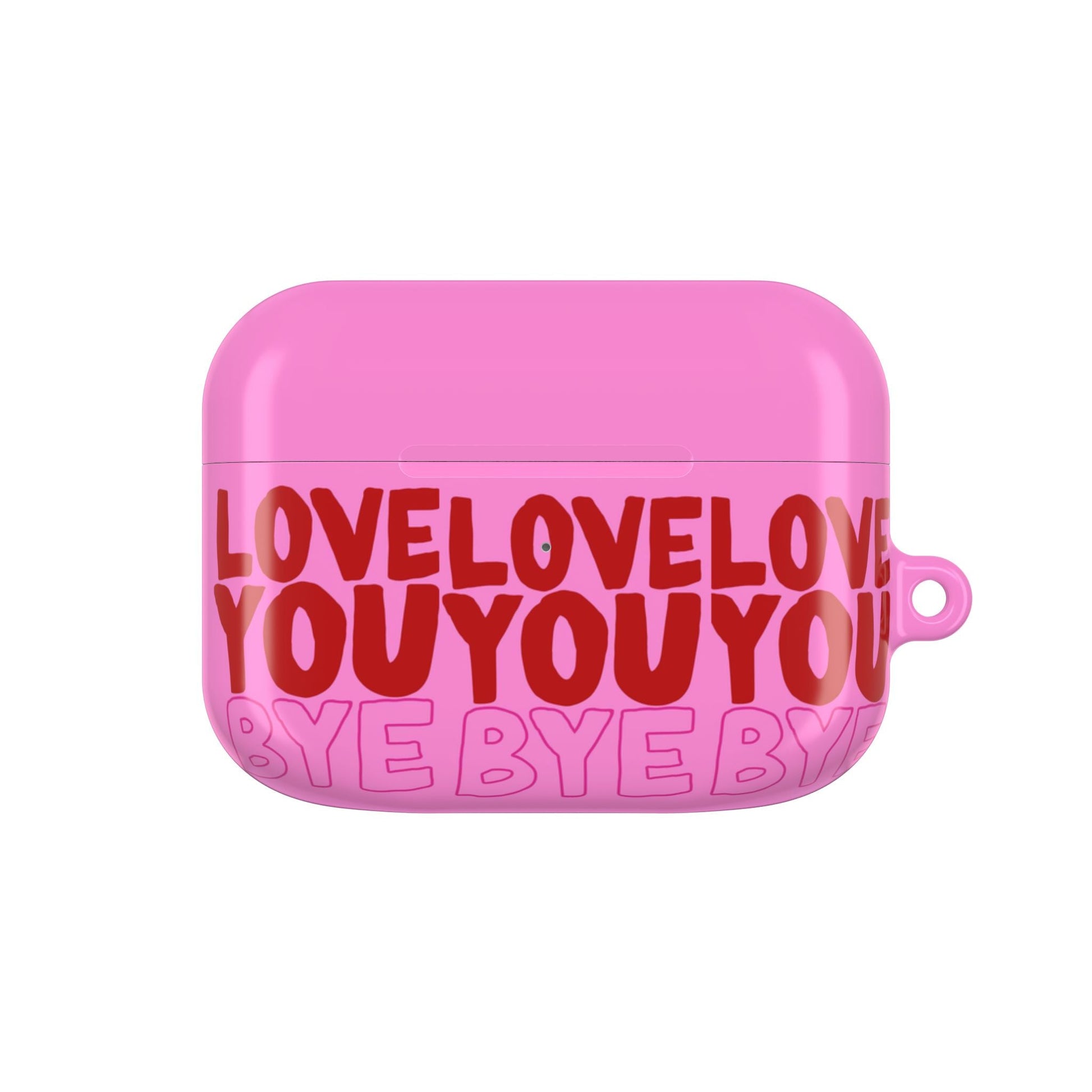 Love You Bye AirPod Case in Cute Pink - SmartHomeGoodies