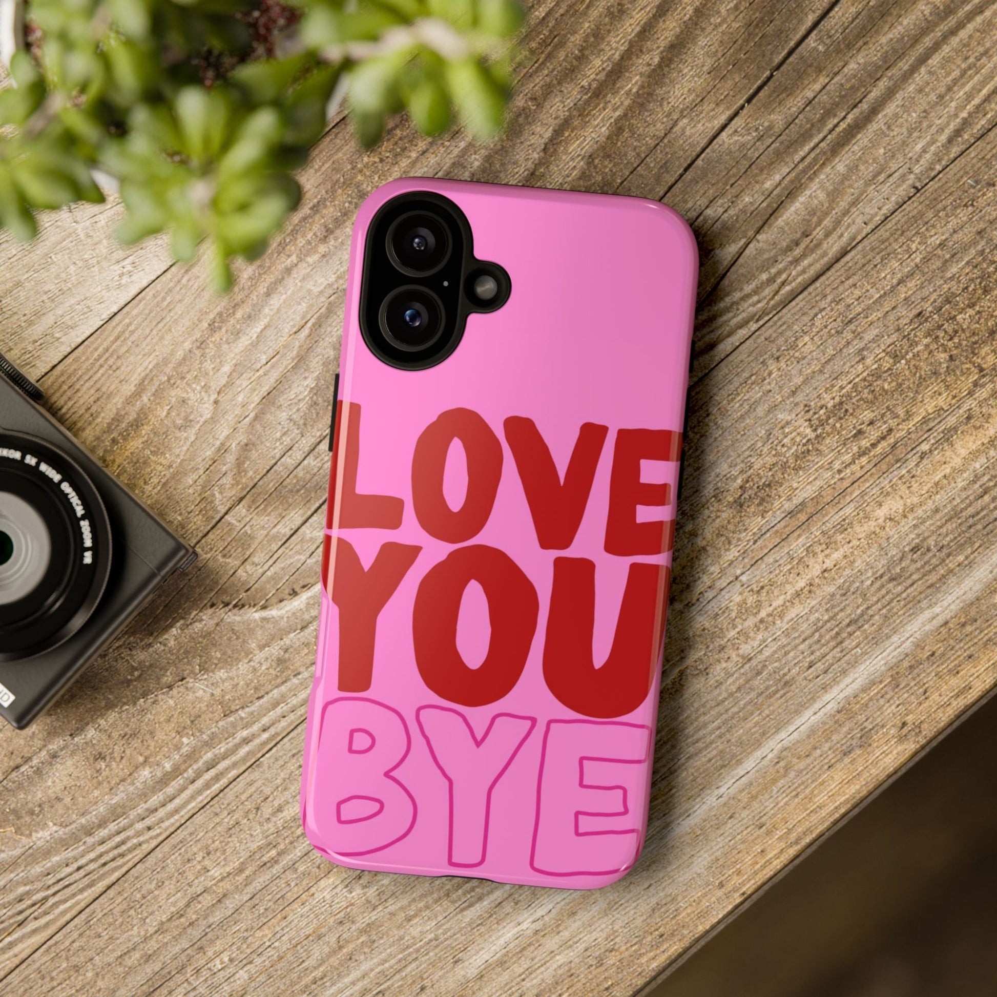 Love You Bye Phone Cases - SmartHomeGoodies