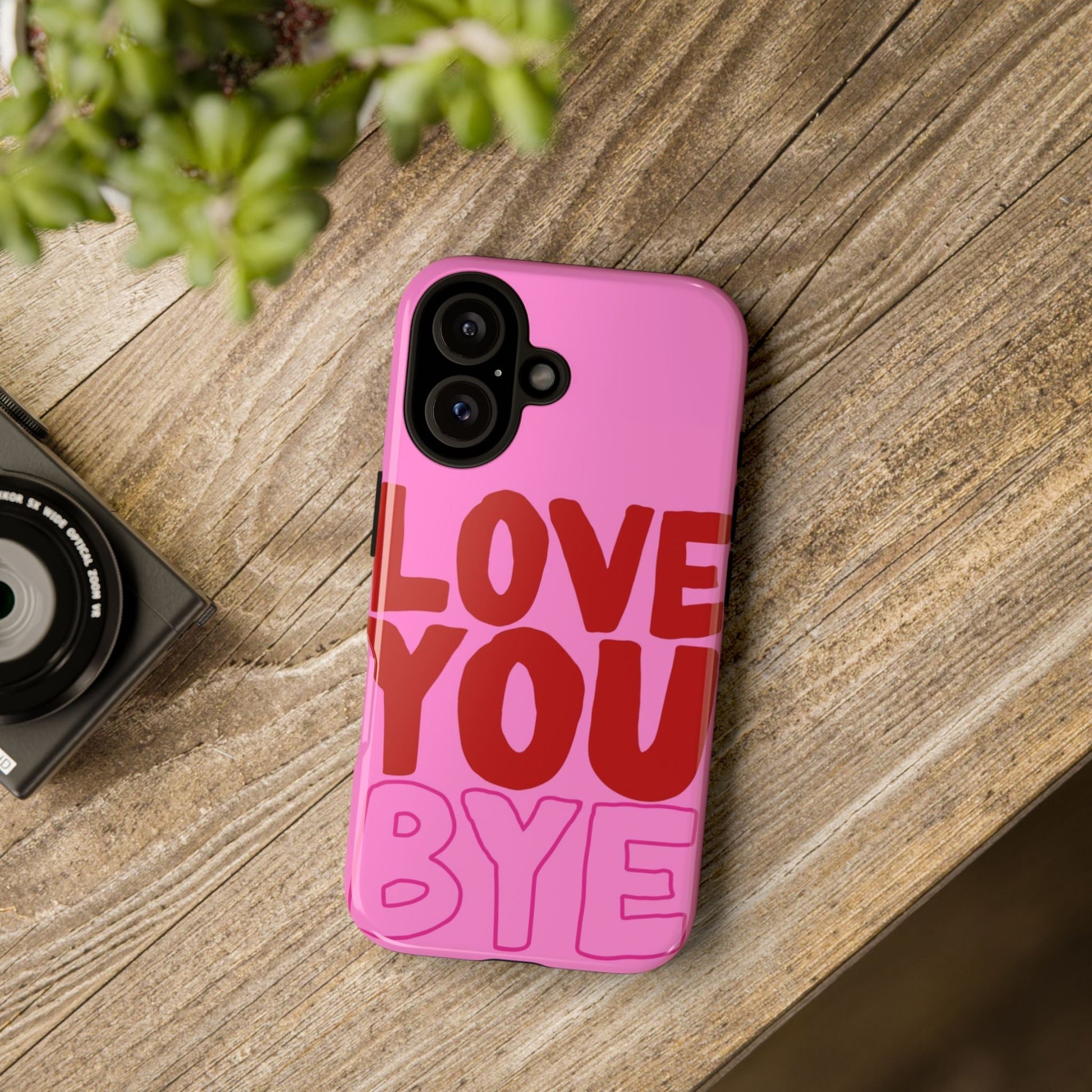 Love You Bye Phone Cases - SmartHomeGoodies