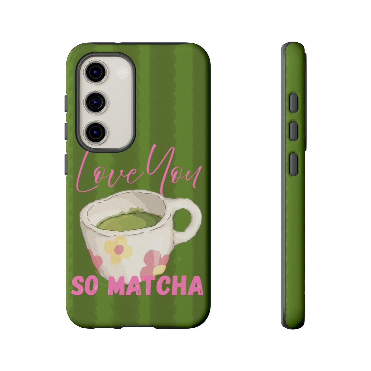 Love You So Matcha Phone Case - SmartHomeGoodies