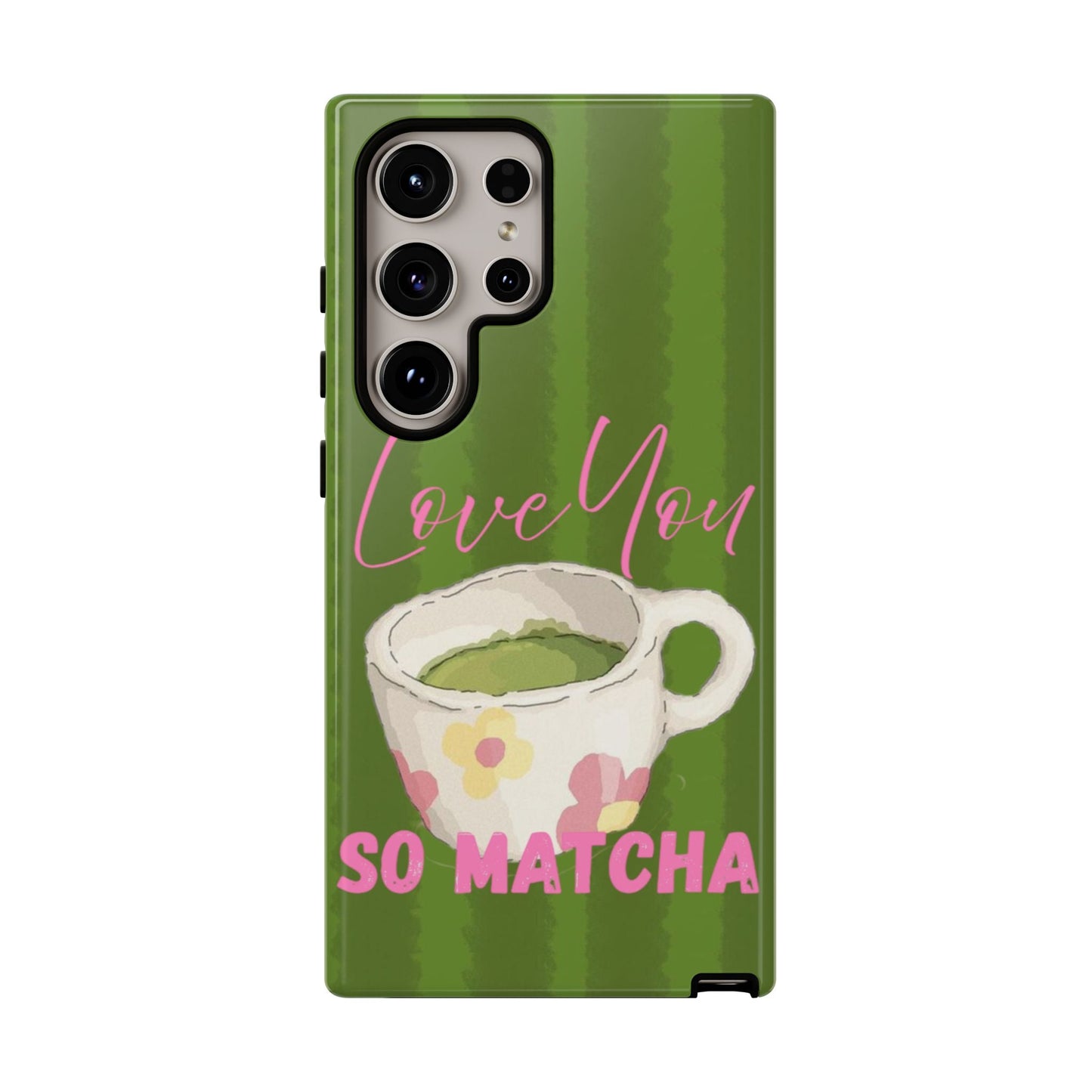 Love You So Matcha Phone Case - SmartHomeGoodies