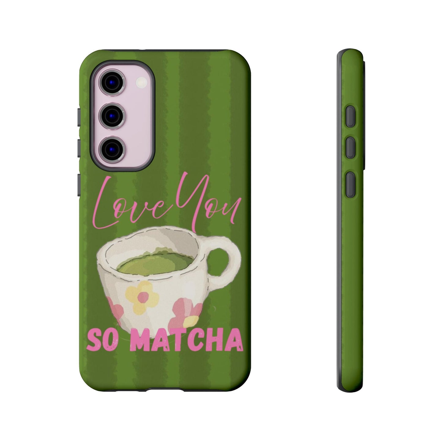 Love You So Matcha Phone Case - SmartHomeGoodies