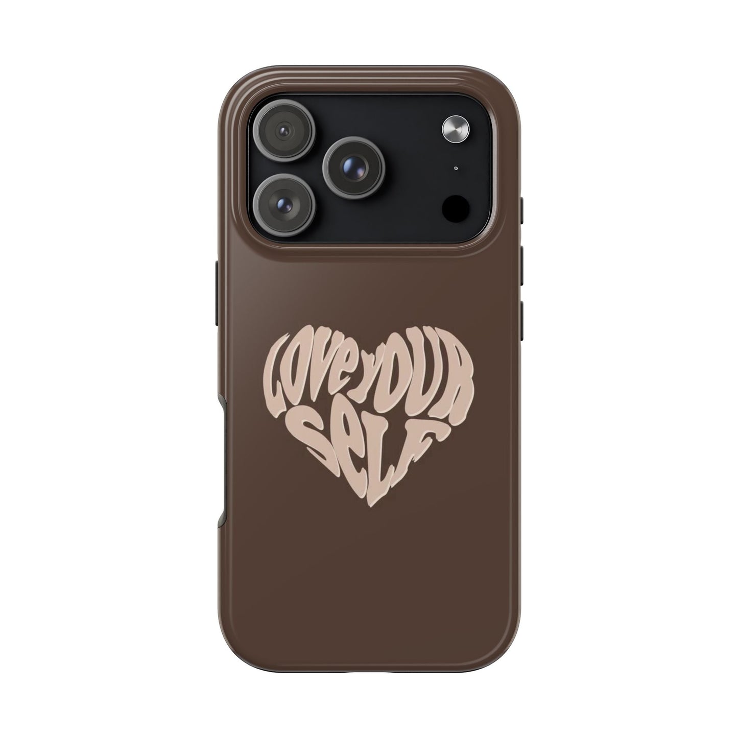 Love Your Self Phone Case - SmartHomeGoodies