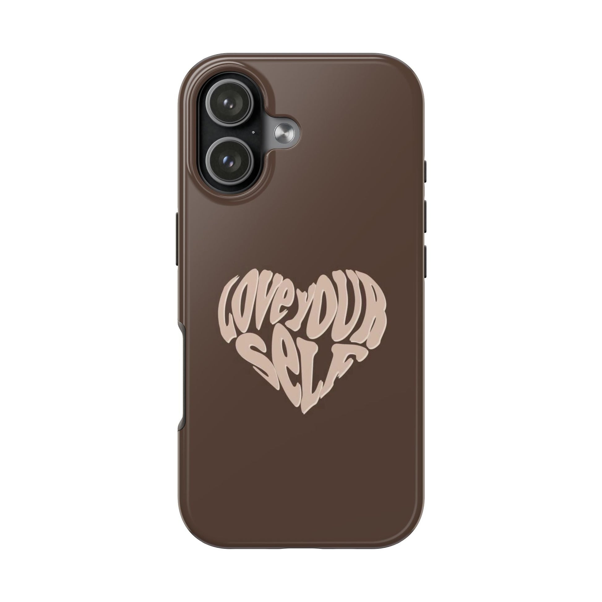 Love Your Self Phone Case - SmartHomeGoodies