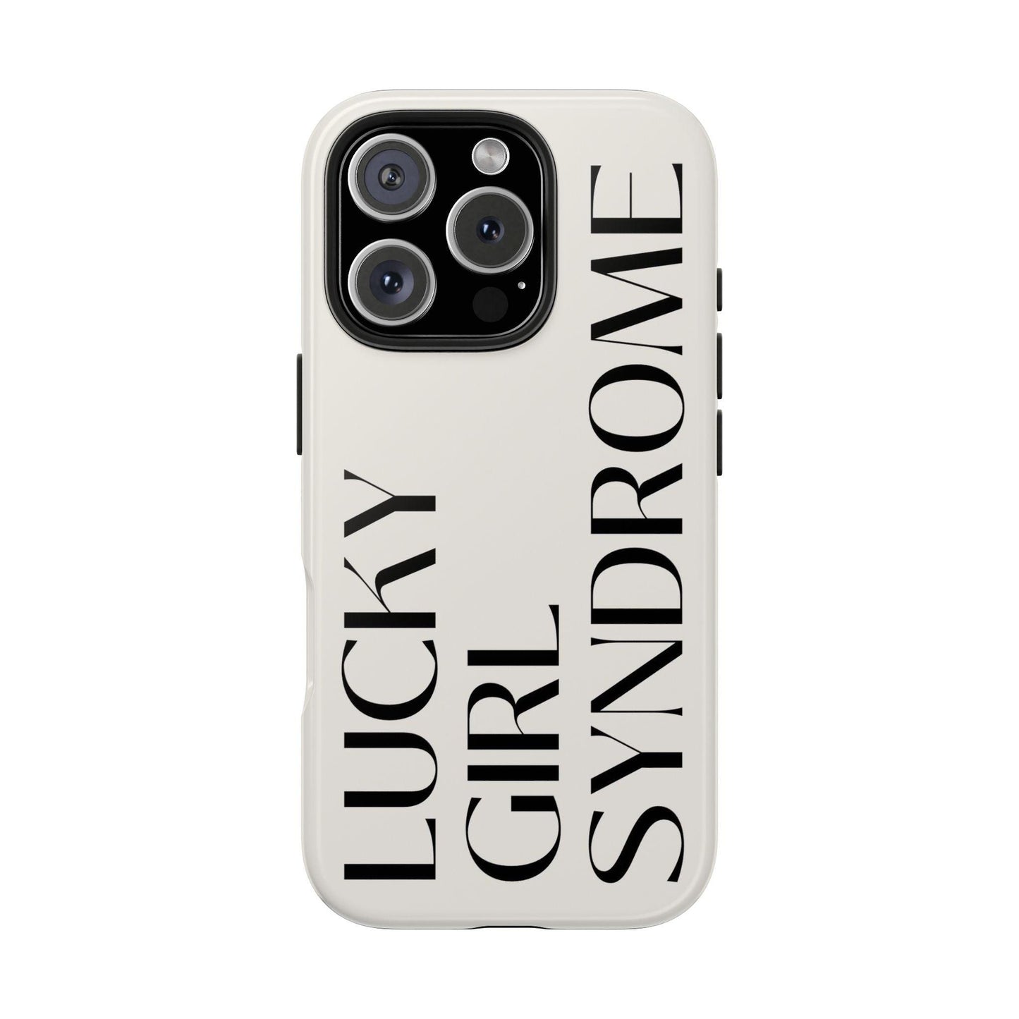 Lucky Girl Syndrome Tough iPhone Cases - SmartHomeGoodies