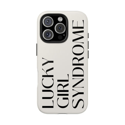 Lucky Girl Syndrome Tough iPhone Cases - SmartHomeGoodies