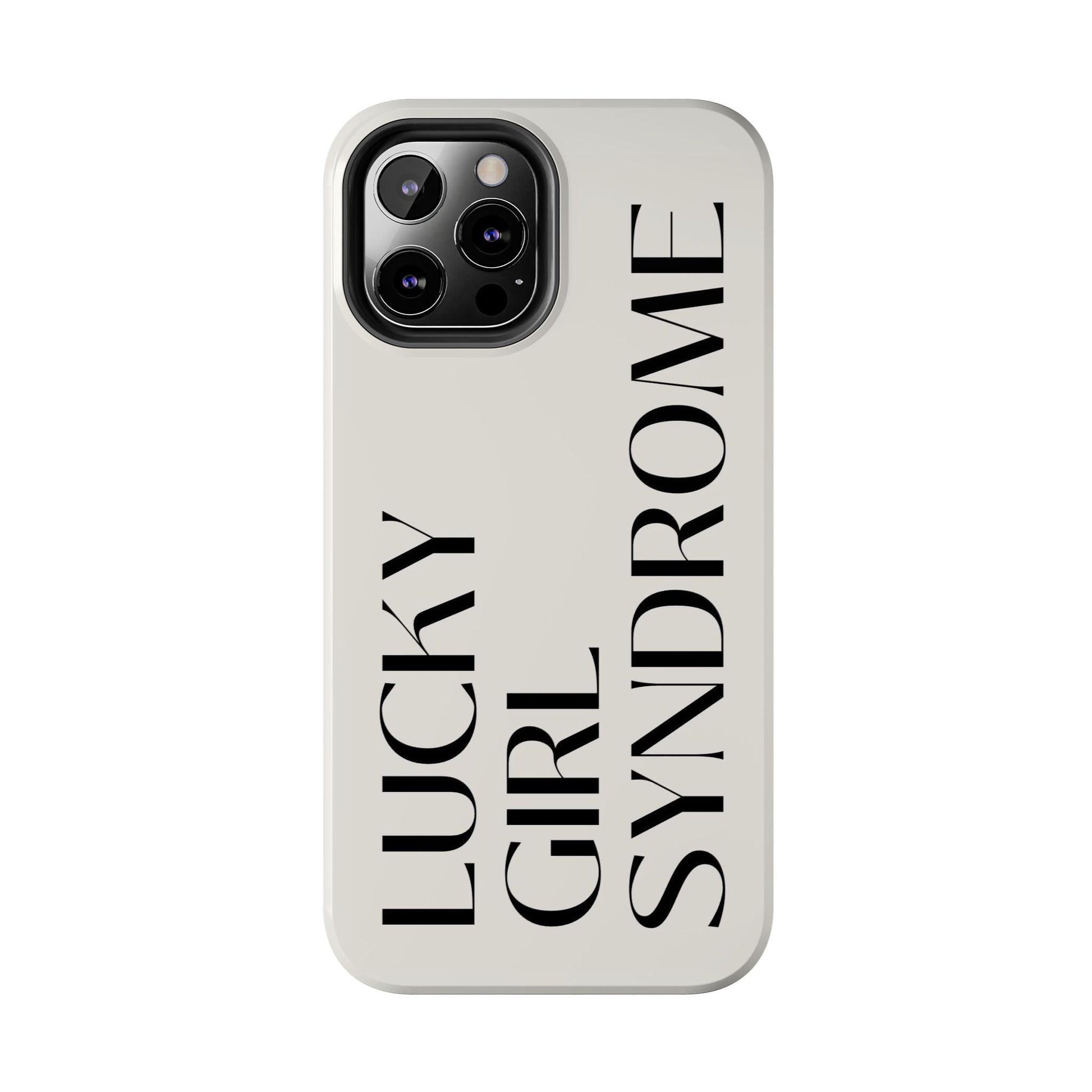 Lucky Girl Syndrome Tough iPhone Cases - SmartHomeGoodies