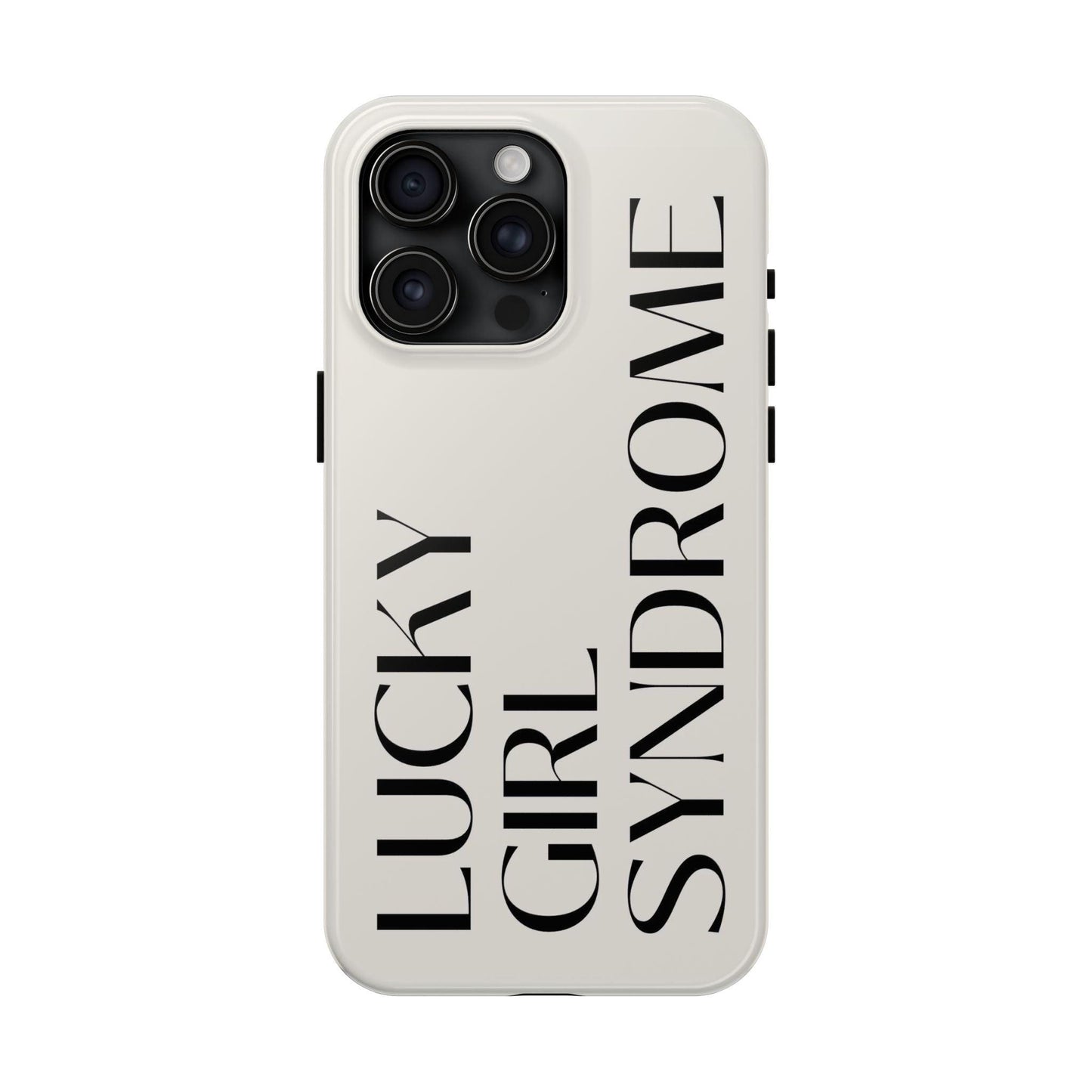 Lucky Girl Syndrome Tough iPhone Cases - SmartHomeGoodies