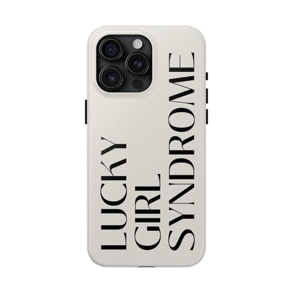 Lucky Girl Syndrome Tough iPhone Cases - SmartHomeGoodies