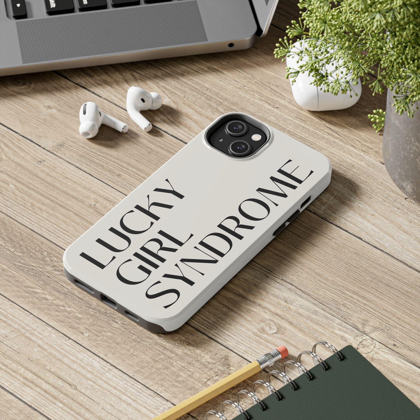 Lucky Girl Syndrome Tough iPhone Cases - SmartHomeGoodies