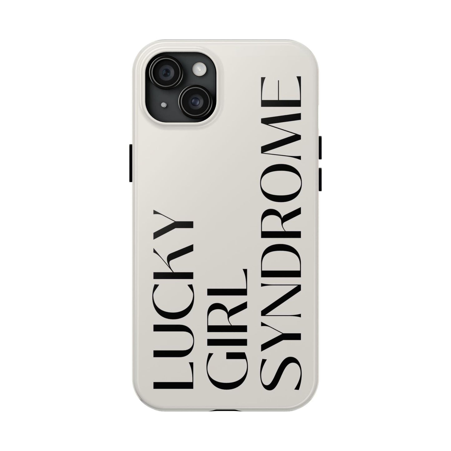 Lucky Girl Syndrome Tough iPhone Cases - SmartHomeGoodies
