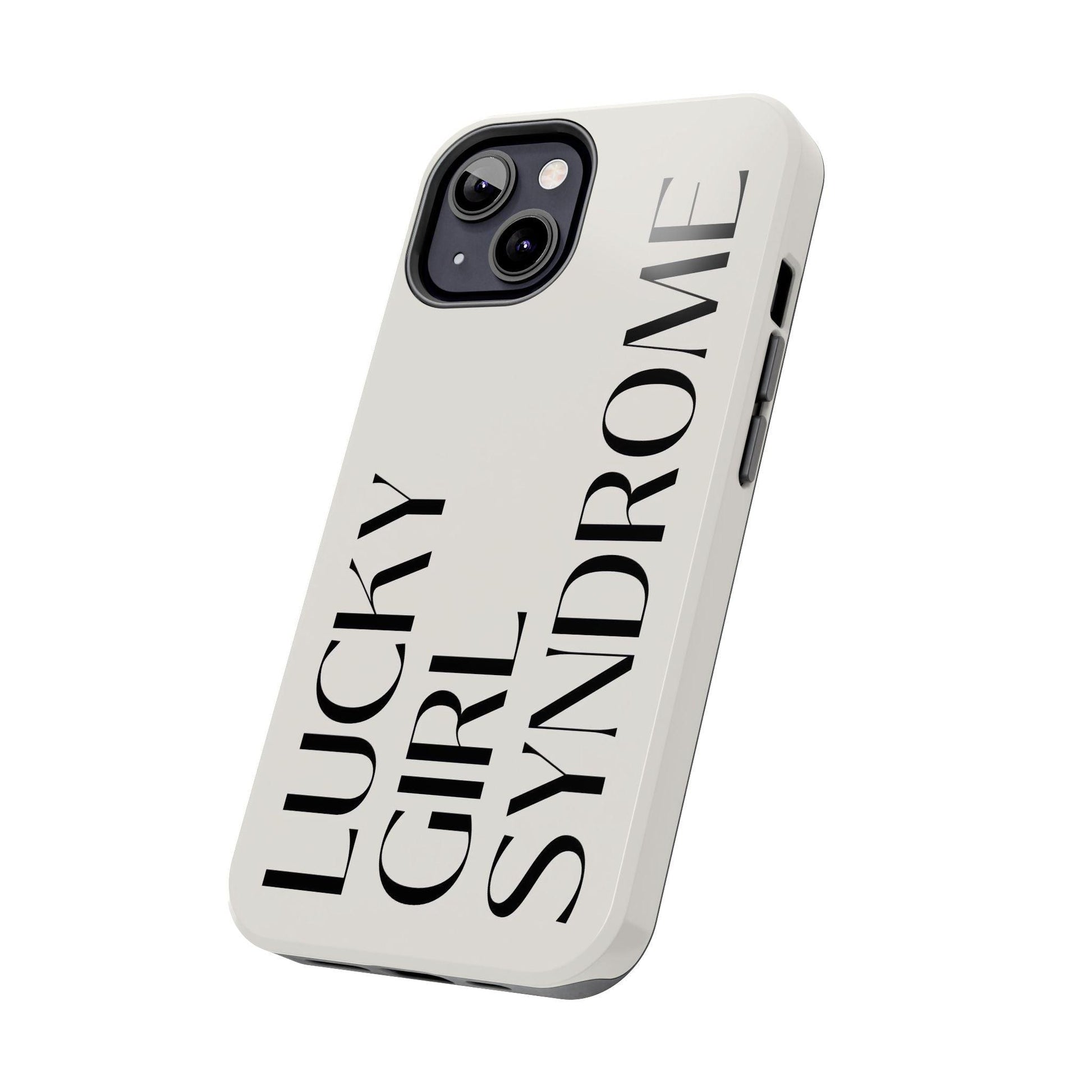 Lucky Girl Syndrome Tough iPhone Cases - SmartHomeGoodies