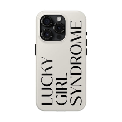 Lucky Girl Syndrome Tough iPhone Cases - SmartHomeGoodies