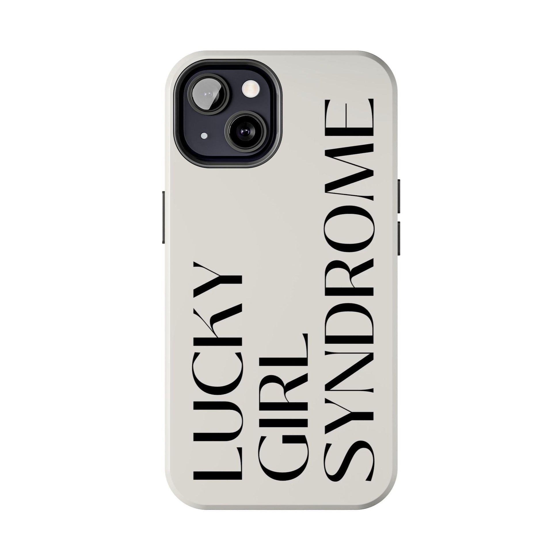 Lucky Girl Syndrome Tough iPhone Cases - SmartHomeGoodies