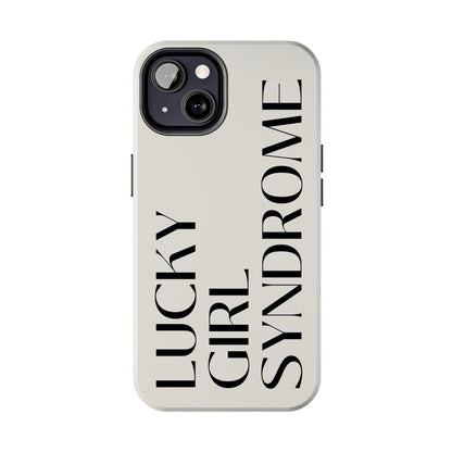 Lucky Girl Syndrome Tough iPhone Cases - SmartHomeGoodies