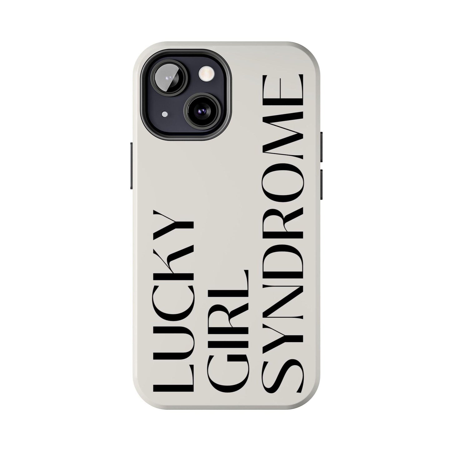 Lucky Girl Syndrome Tough iPhone Cases - SmartHomeGoodies