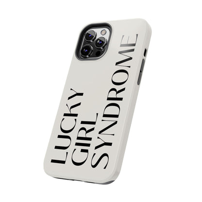Lucky Girl Syndrome Tough iPhone Cases - SmartHomeGoodies