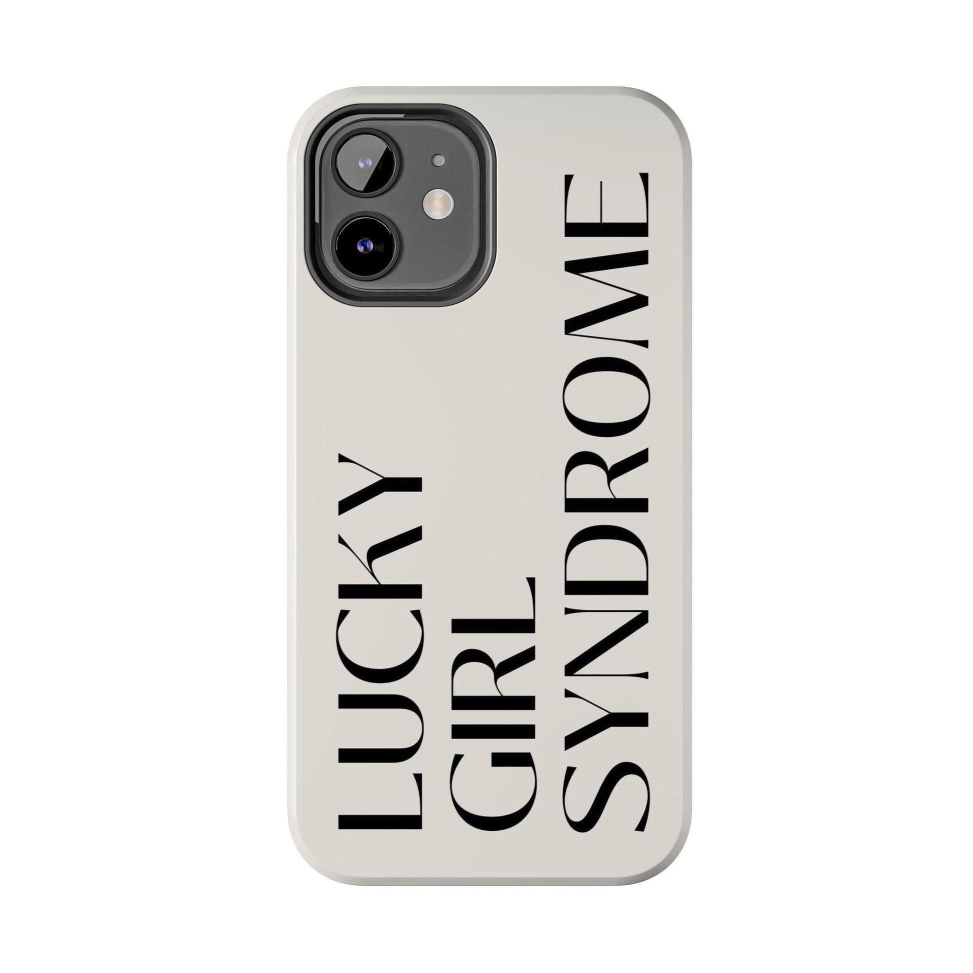 Lucky Girl Syndrome Tough iPhone Cases - SmartHomeGoodies
