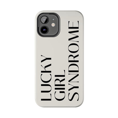 Lucky Girl Syndrome Tough iPhone Cases - SmartHomeGoodies