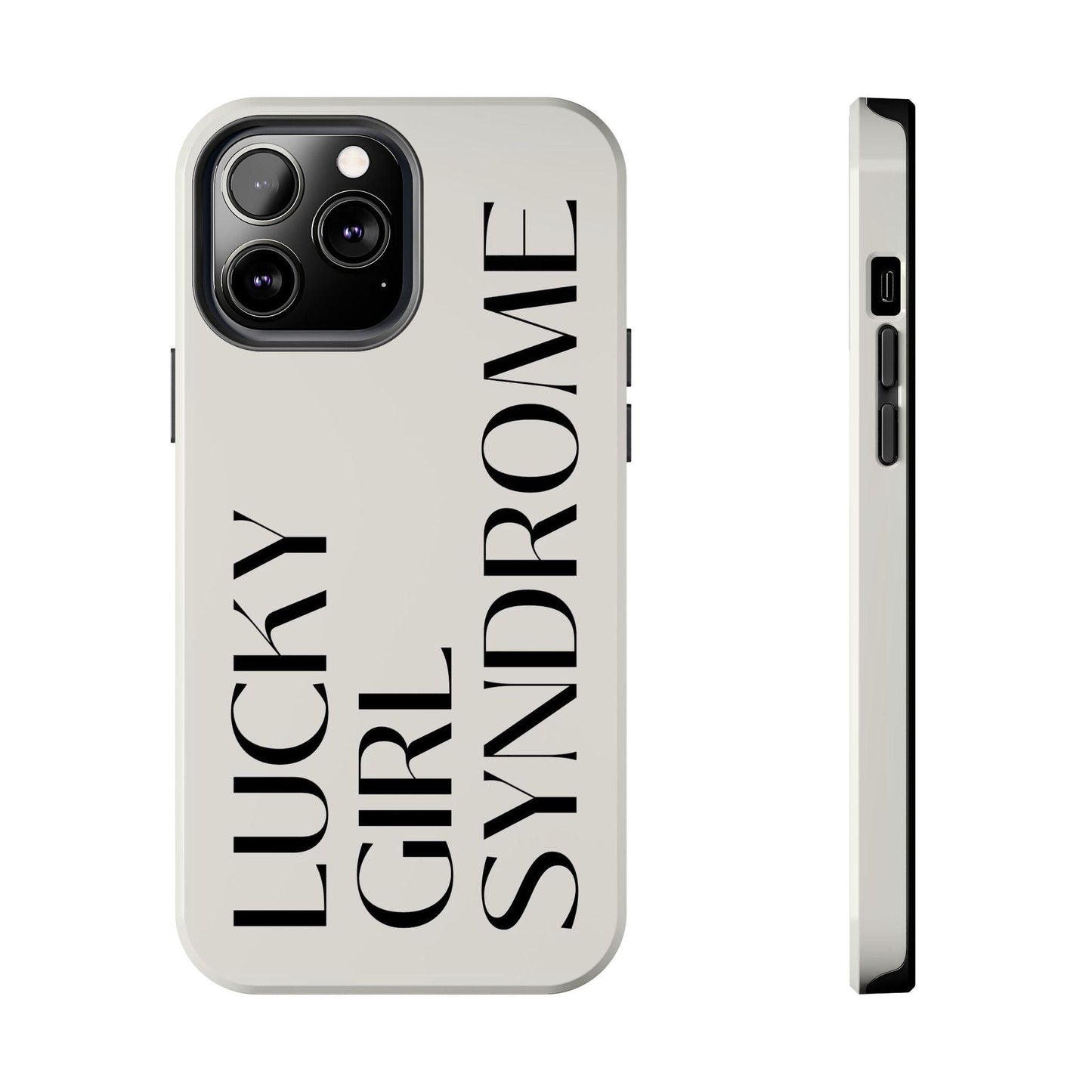 Lucky Girl Syndrome Tough iPhone Cases - SmartHomeGoodies
