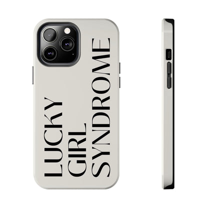 Lucky Girl Syndrome Tough iPhone Cases - SmartHomeGoodies
