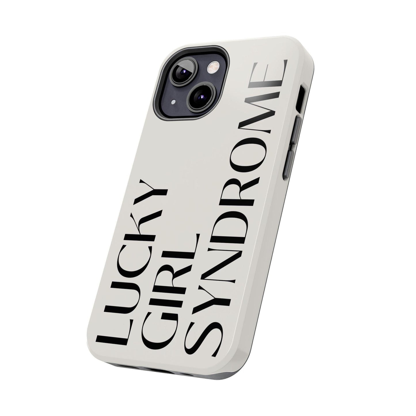 Lucky Girl Syndrome Tough iPhone Cases - SmartHomeGoodies