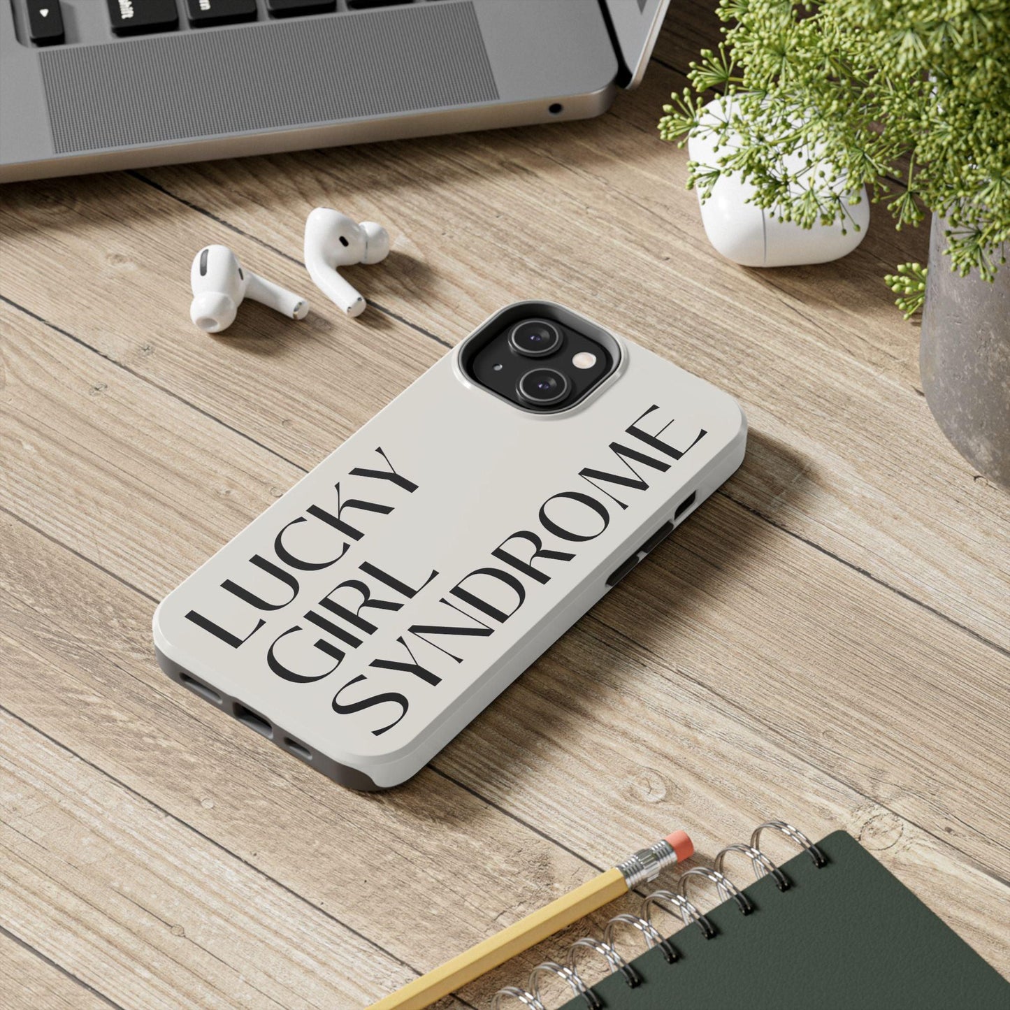 Lucky Girl Syndrome Tough iPhone Cases - SmartHomeGoodies