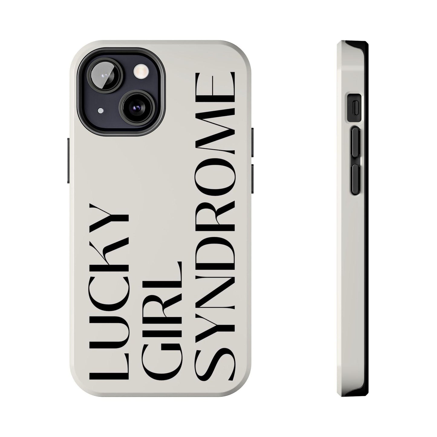 Lucky Girl Syndrome Tough iPhone Cases - SmartHomeGoodies
