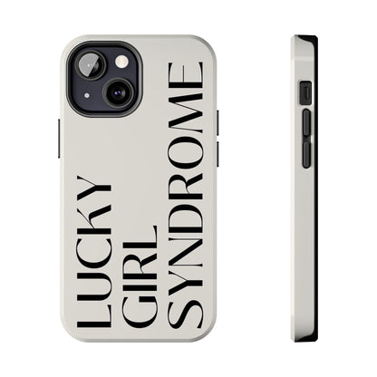 Lucky Girl Syndrome Tough iPhone Cases - SmartHomeGoodies
