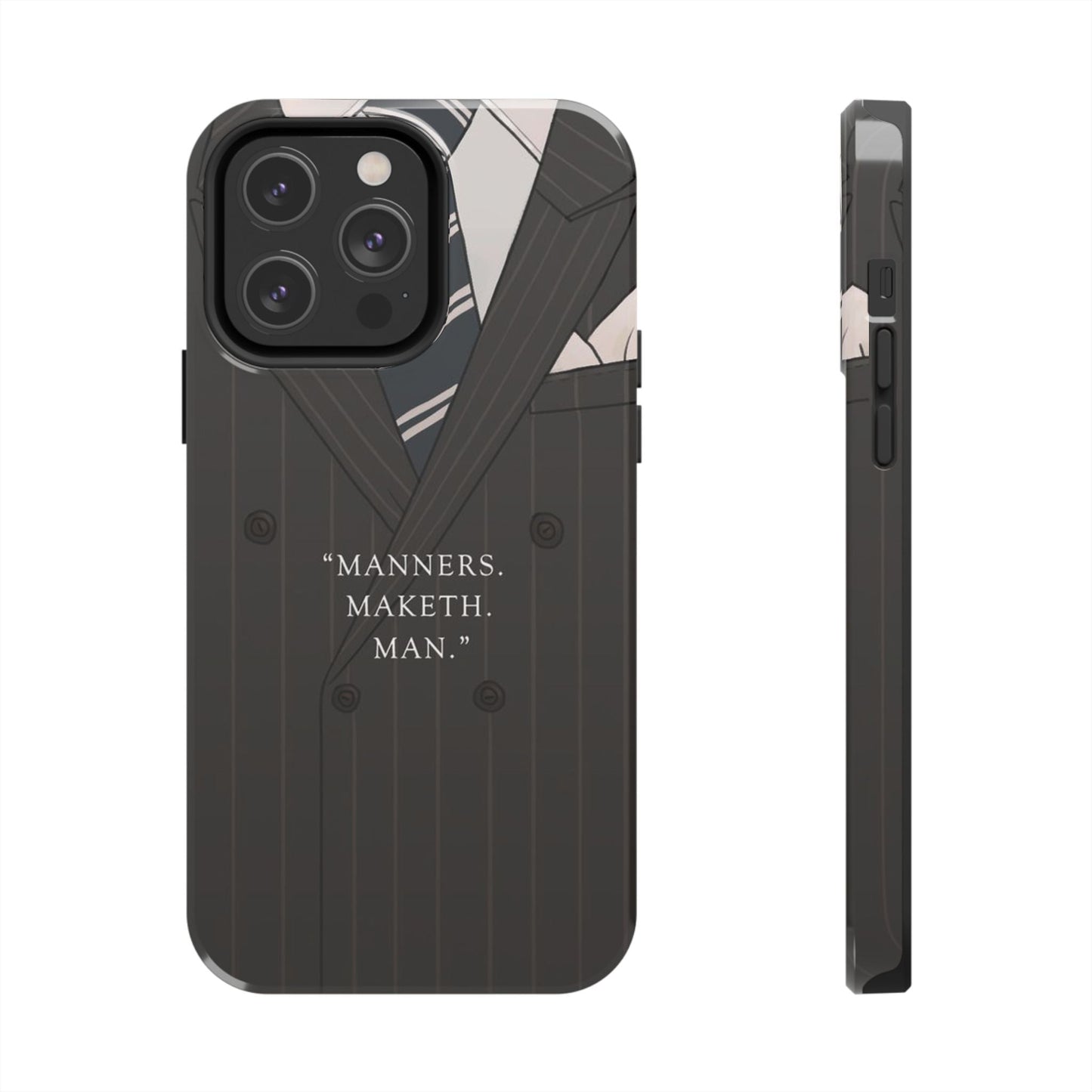 'Manners Maketh Man' Tough Phone Case - SmartHomeGoodies