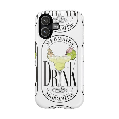Mermaids Drink Margaritas Phone Case - SmartHomeGoodies