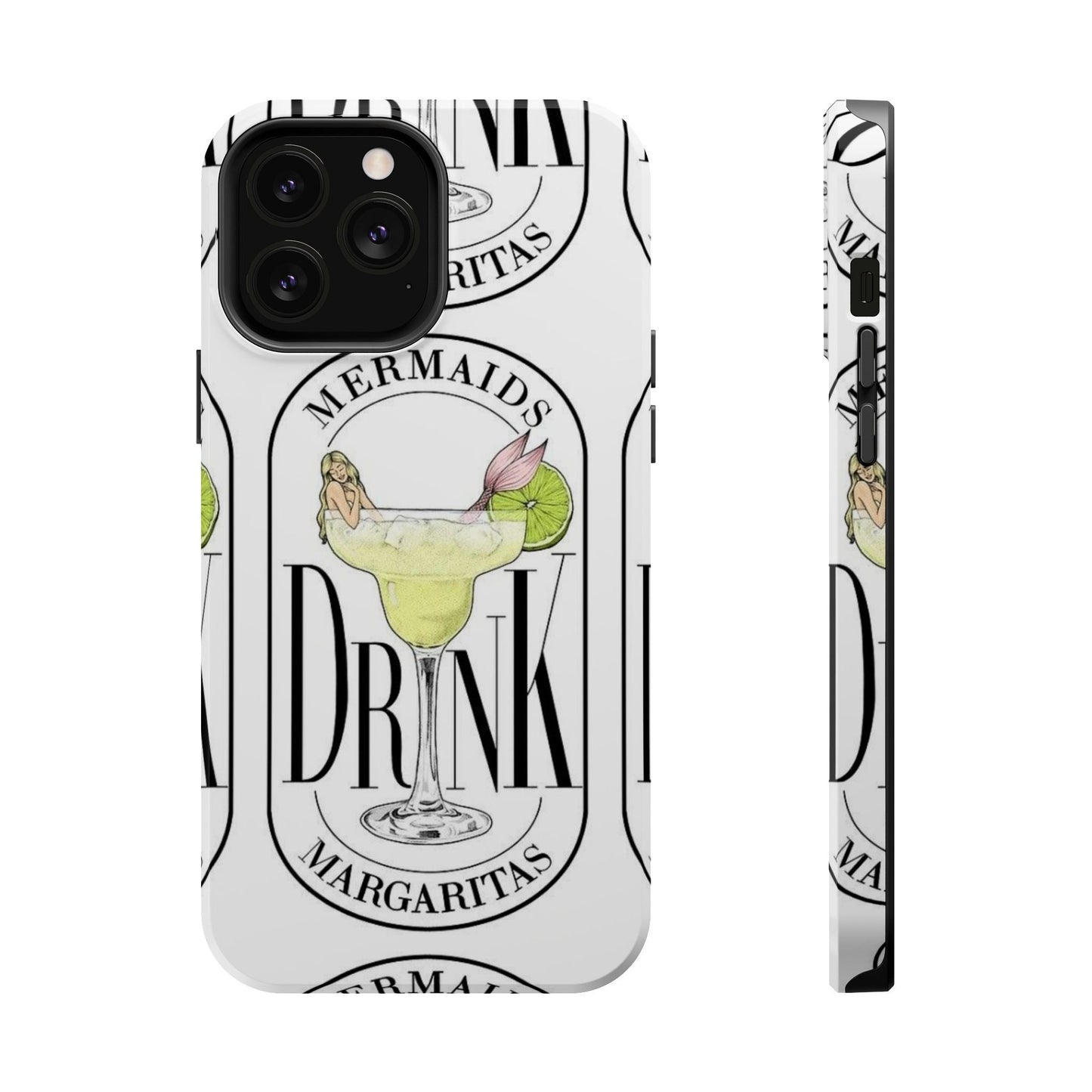 Mermaids Drink Margaritas Phone Case - SmartHomeGoodies