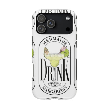 Mermaids Drink Margaritas Phone Case - SmartHomeGoodies