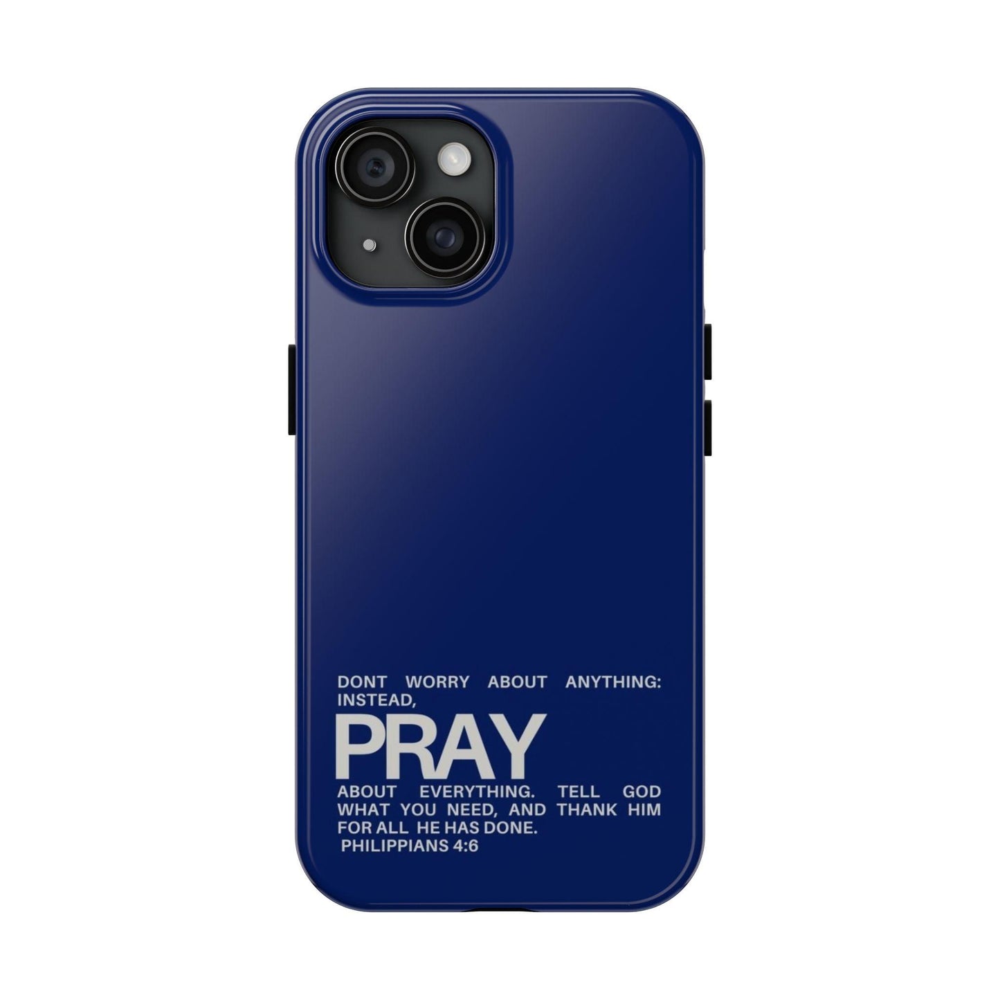 Pray About Everything Tough iPhone Cases - Scripture Inspired iPhone Cases - SmartHomeGoodies