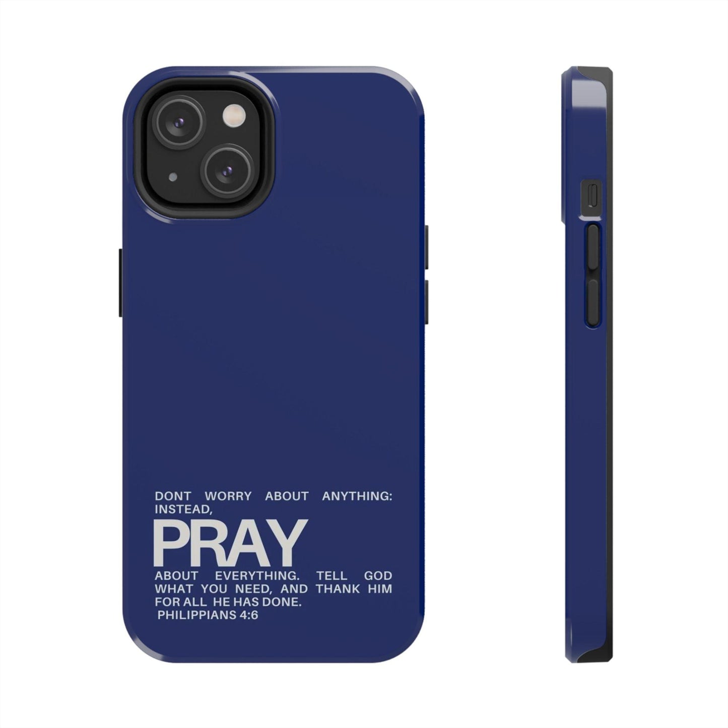 Pray About Everything Tough iPhone Cases - Scripture Inspired iPhone Cases - SmartHomeGoodies