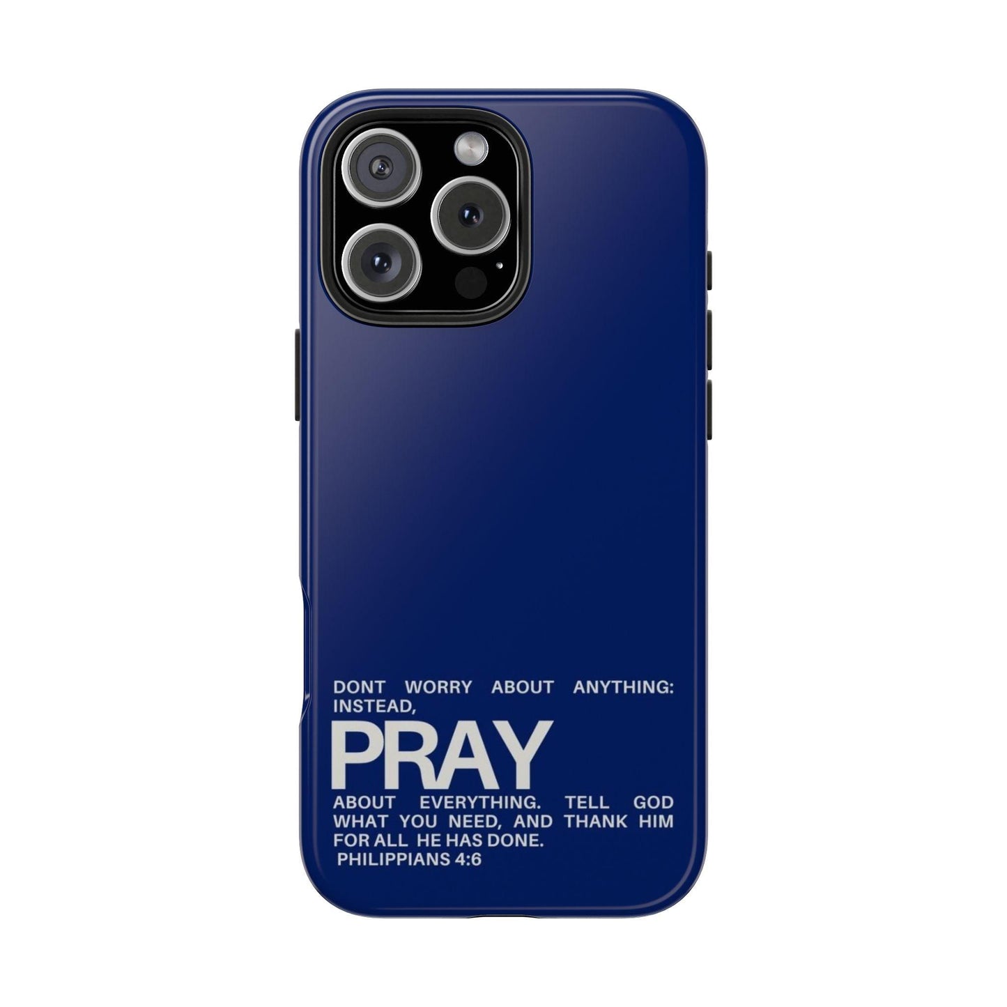 Pray About Everything Tough iPhone Cases - Scripture Inspired iPhone Cases - SmartHomeGoodies